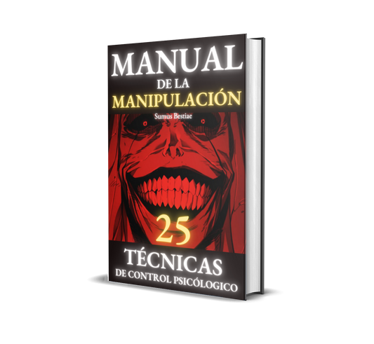 MANUAL DE MANIPULACIÓN - 25 Técnicas de CONTROL PSICOLÓGICO (Libro digital)